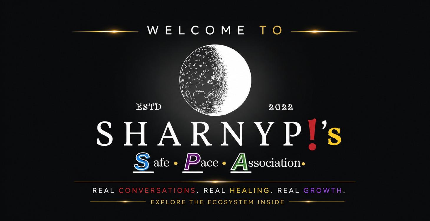 🌑Welcome 2 SharnyP SafeSpaceAssocation: StartHere