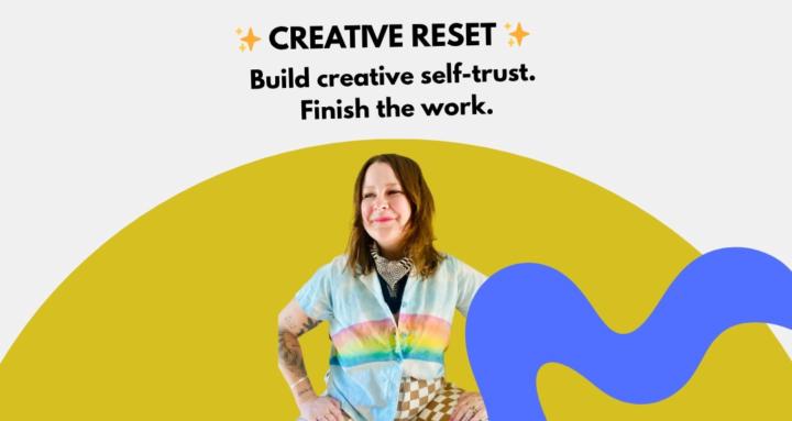 Creative Reset 