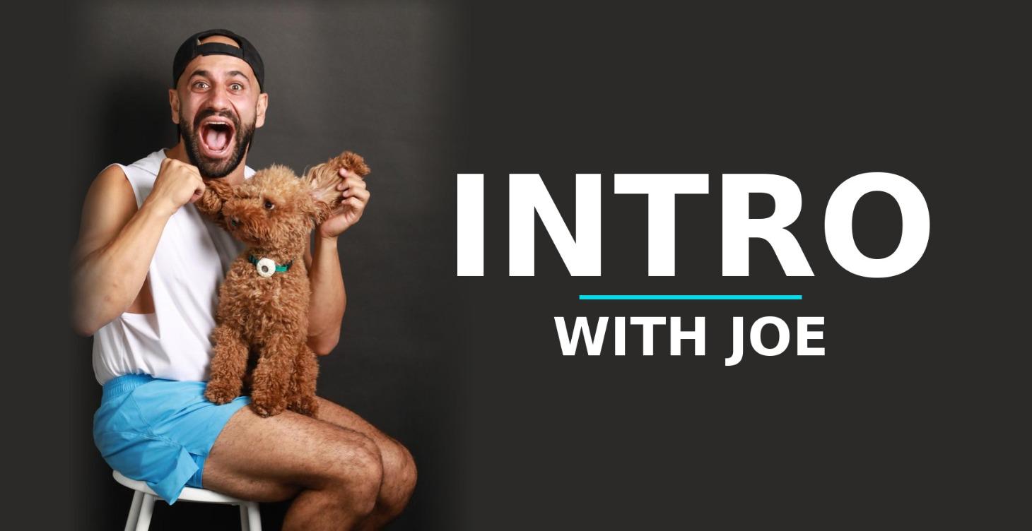 Intro with Joe