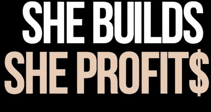 She Builds She Profits