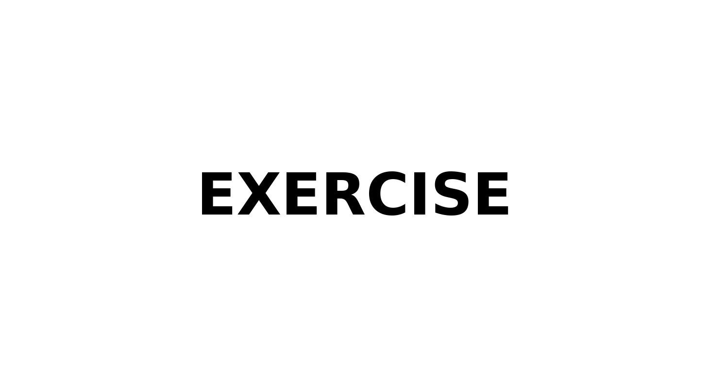 Exercise