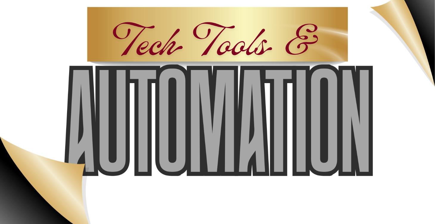 TECH TOOLS & AUTOMATION