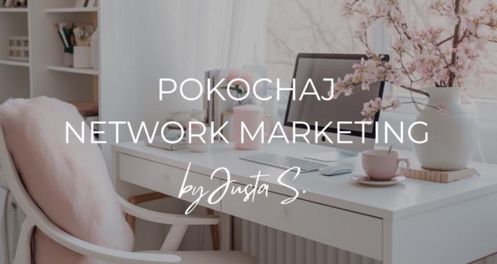 Pokochaj Network Marketing