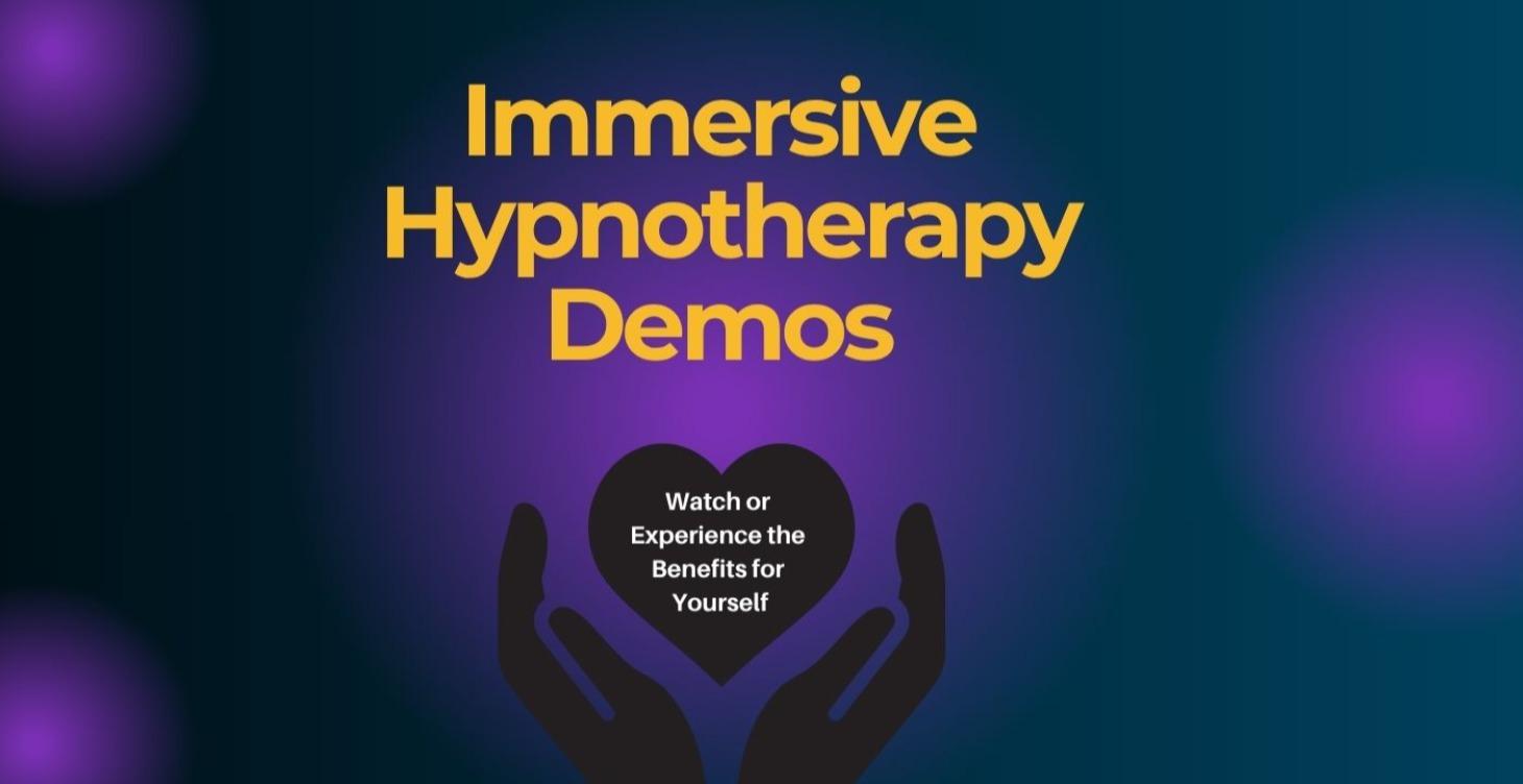 Immersive Hypnotherapy Demonstrations