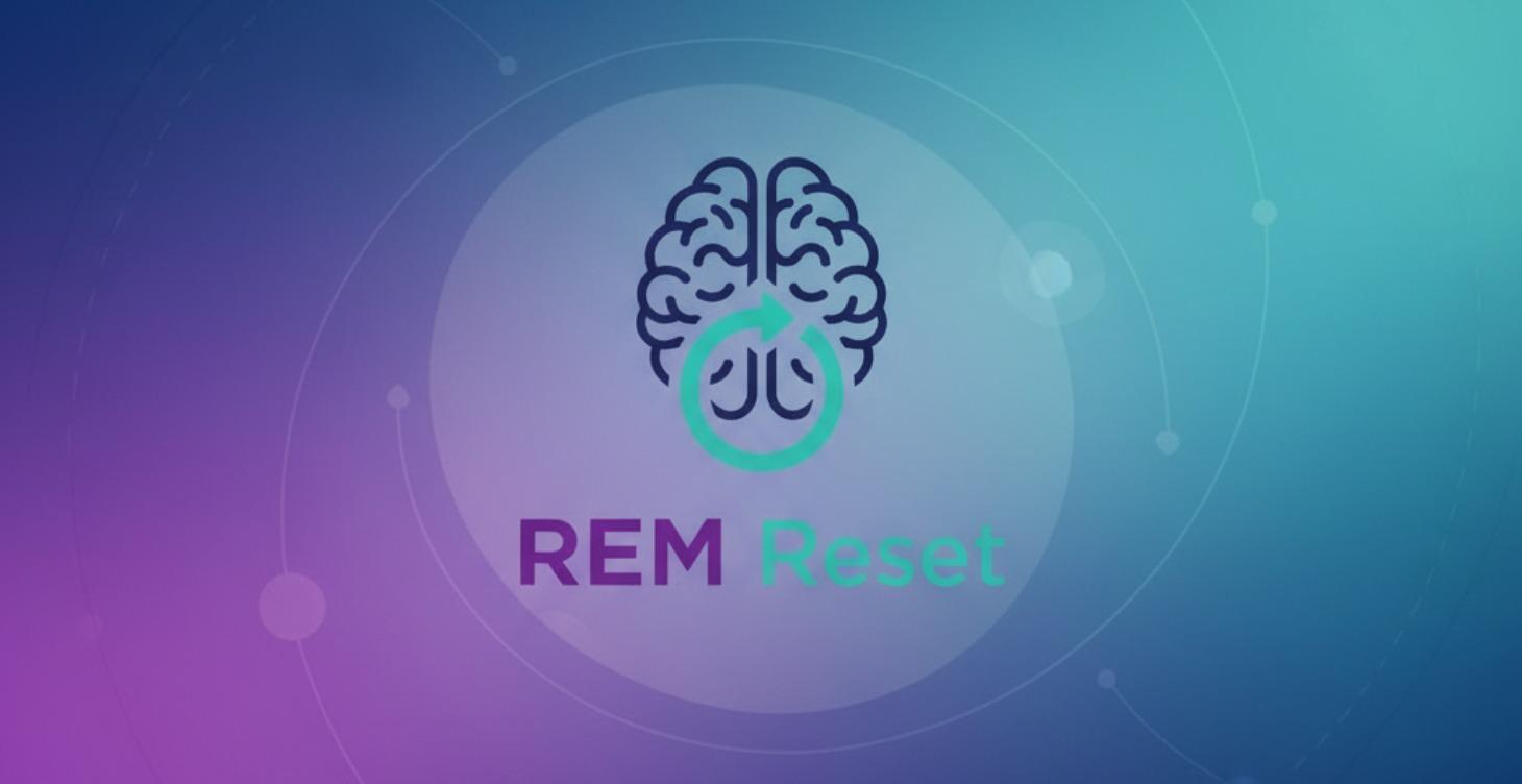 REM RESET
