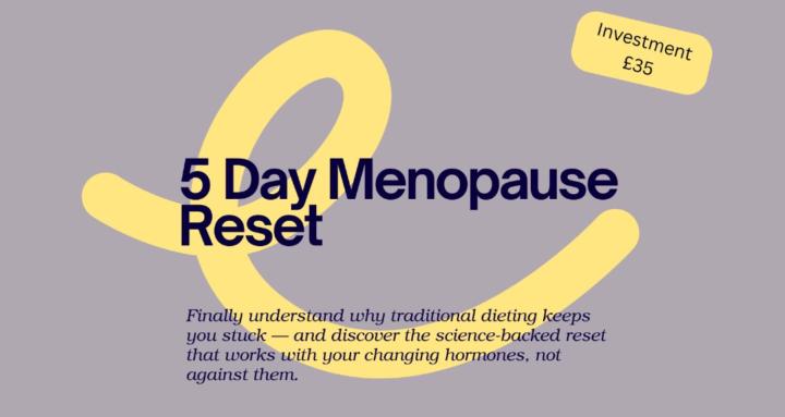 5 Day Menopause Reset