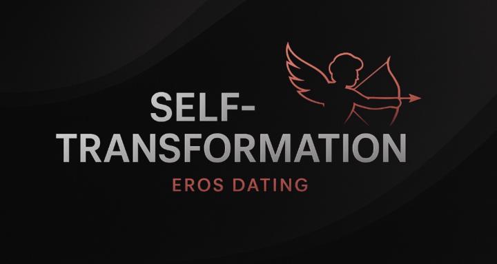 Dating and Self Transformation