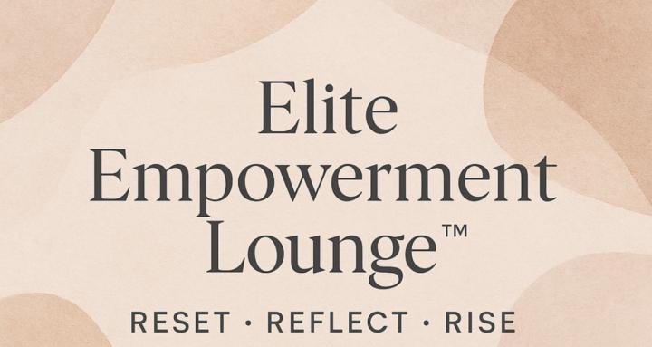 Elite Empowerment Lounge