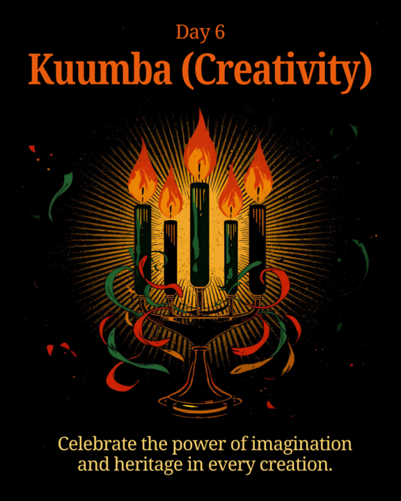 Kwanzaa Day 6- Kuumba