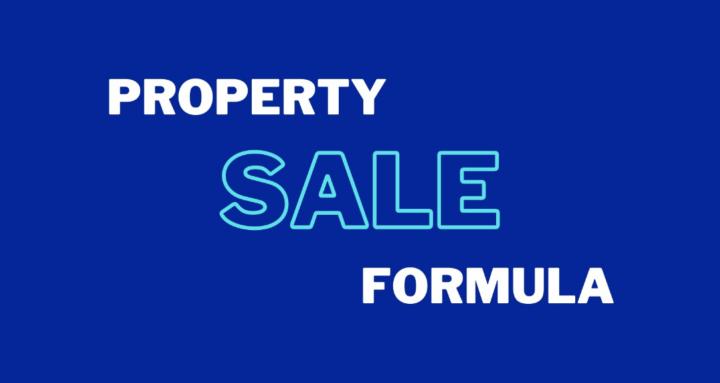 Property Sale Formula