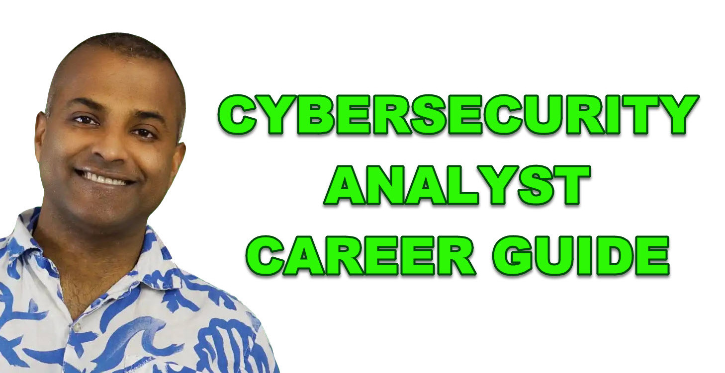 Cybersecurity Analyst Career Guide