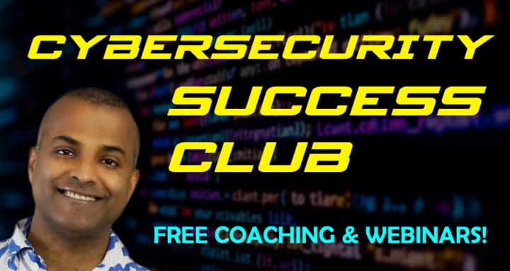 Cybersecurity Success Club™