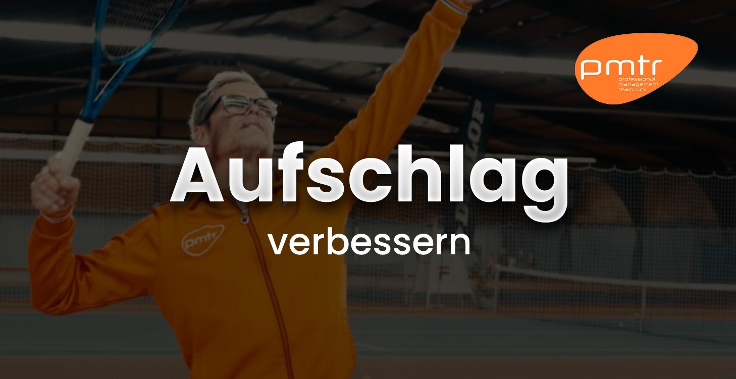 Aufschlag verbessern