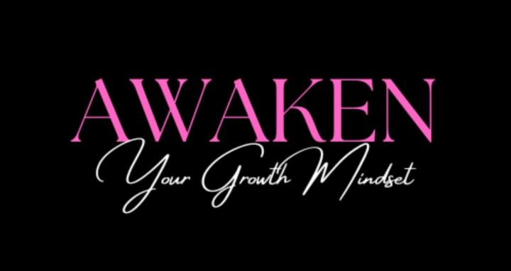 Awaken Your Growth Mindset