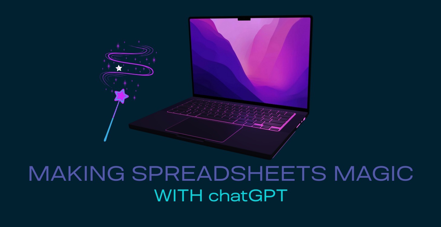 Making Spreadsheets Magic with chatGPT
