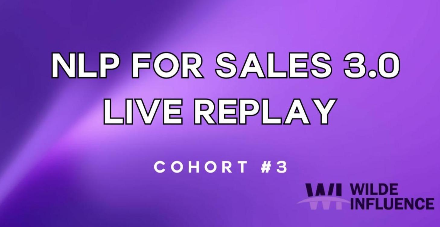 NLP 3.0 Live Replays Cohort #3