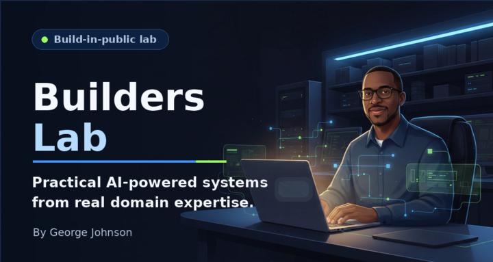 Builders Lab by George Johnson