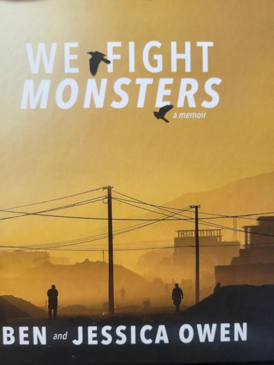 We Fight Monsters a memoir