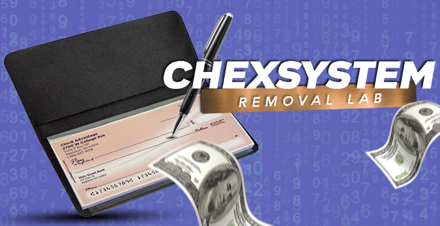 Chexsystem Removal Lab