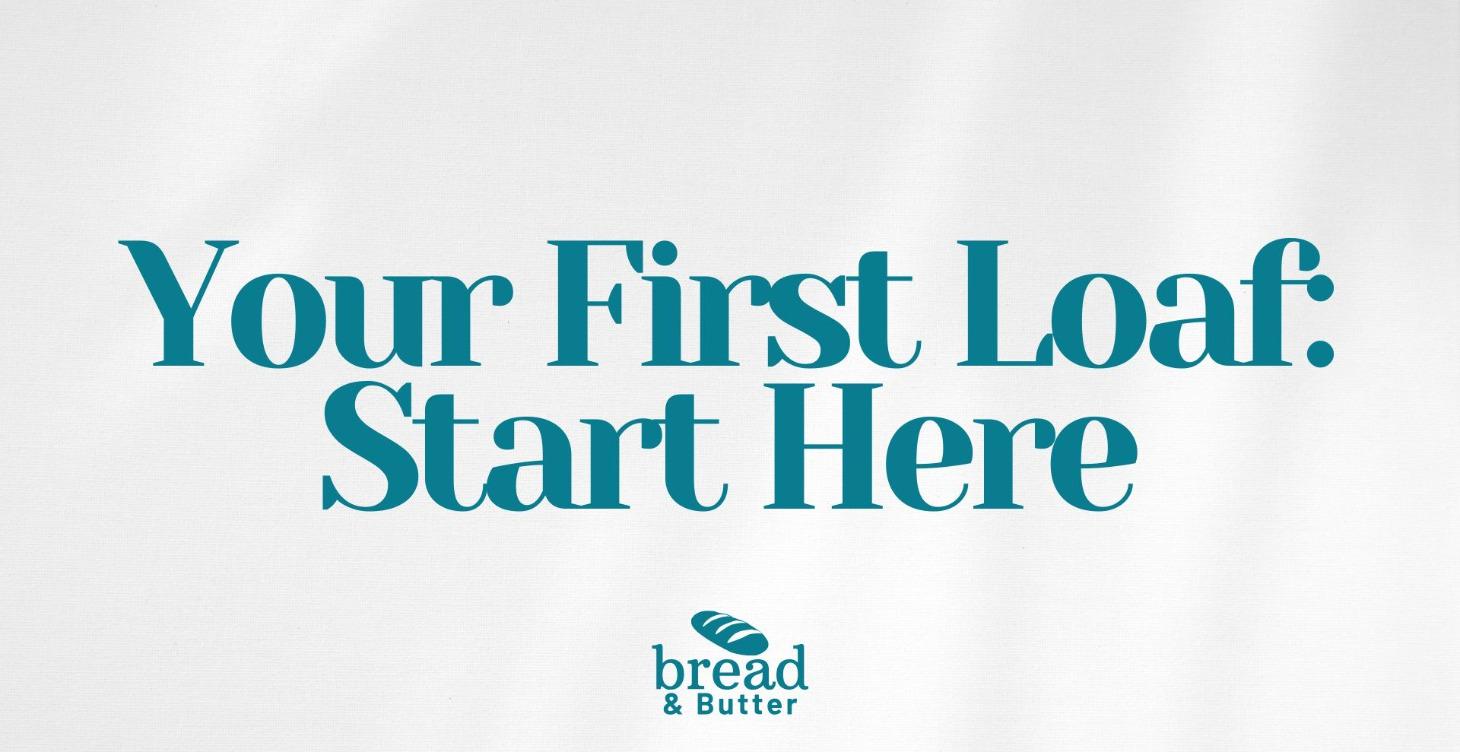 Your First Loaf, The Simple Way