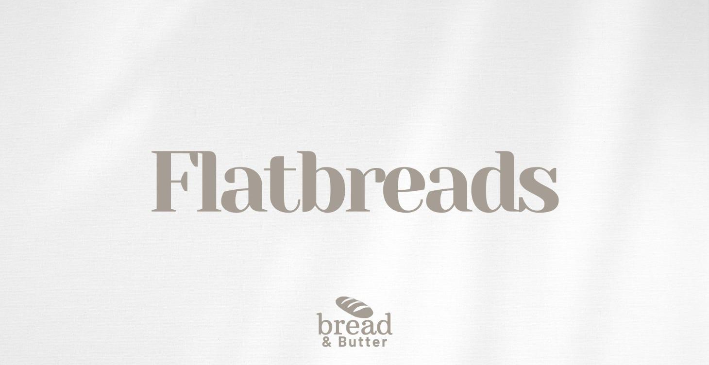 Flat Breads
