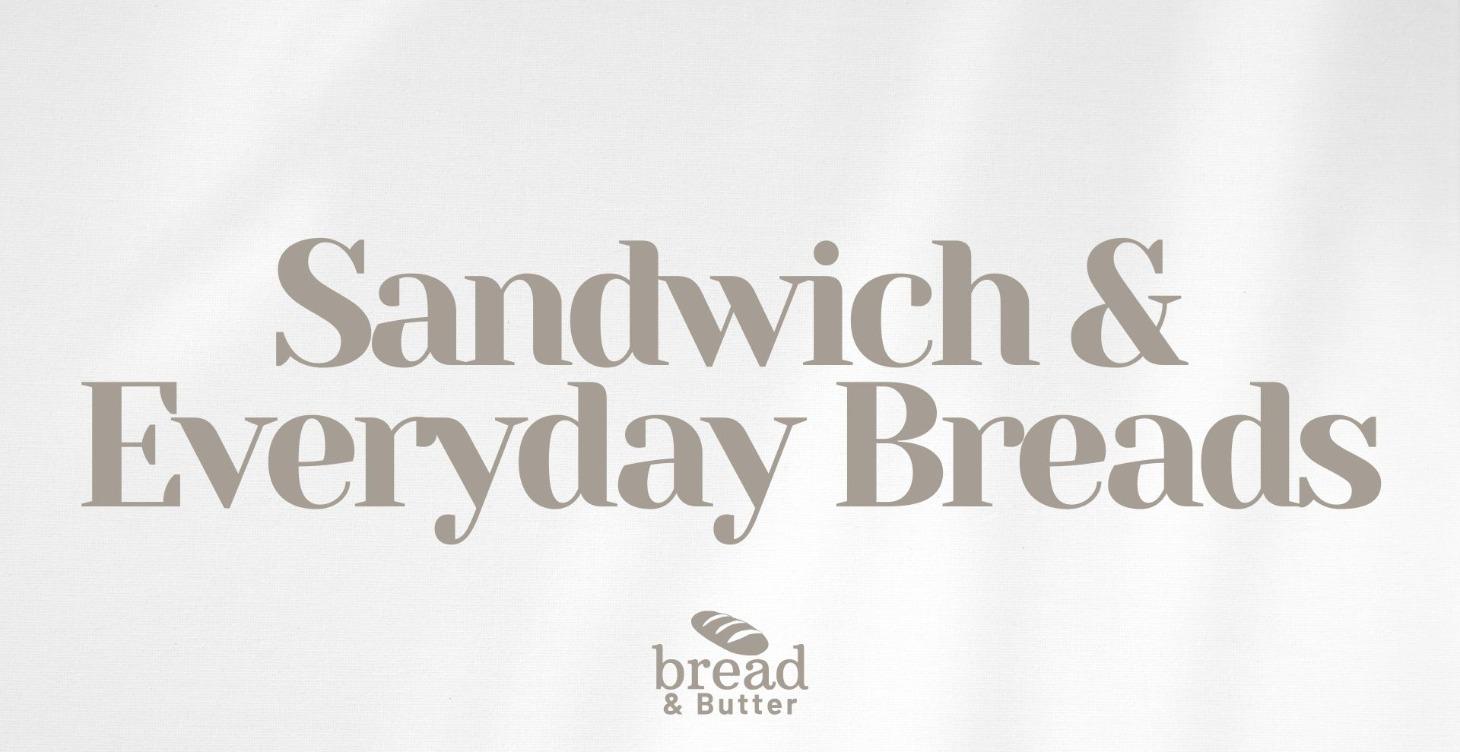 Soft Sandwich & Everyday Breads