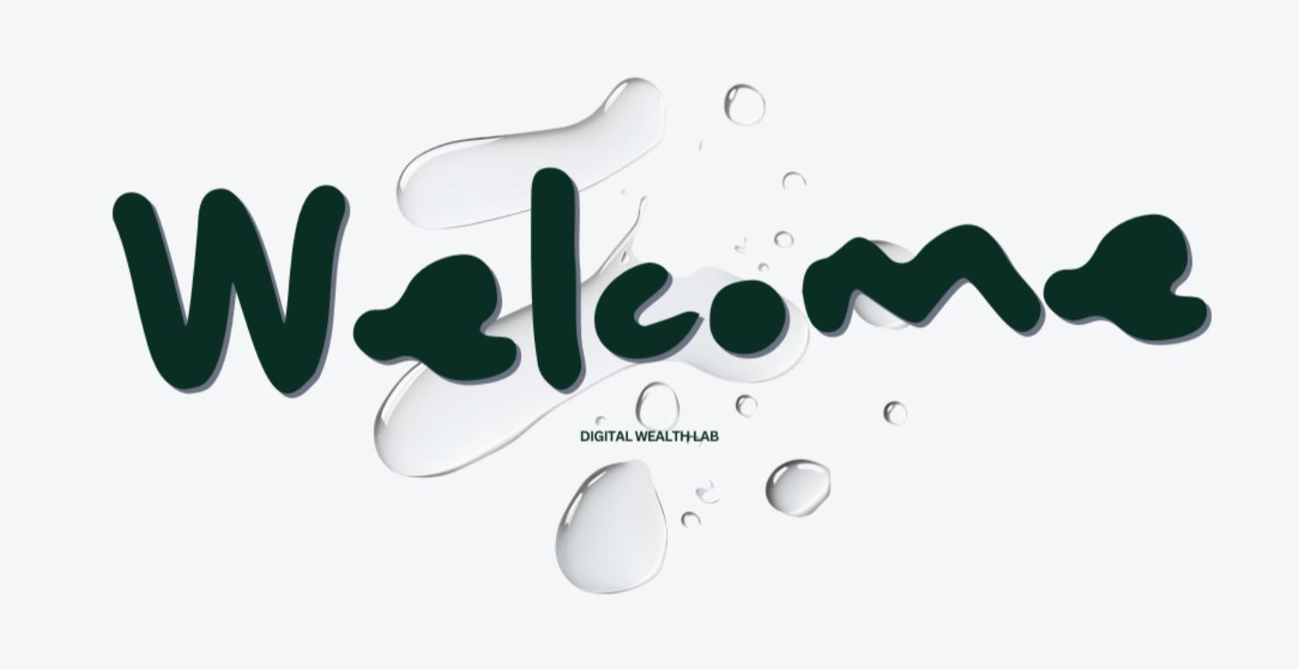 Welcome to Digital Wealth Lab