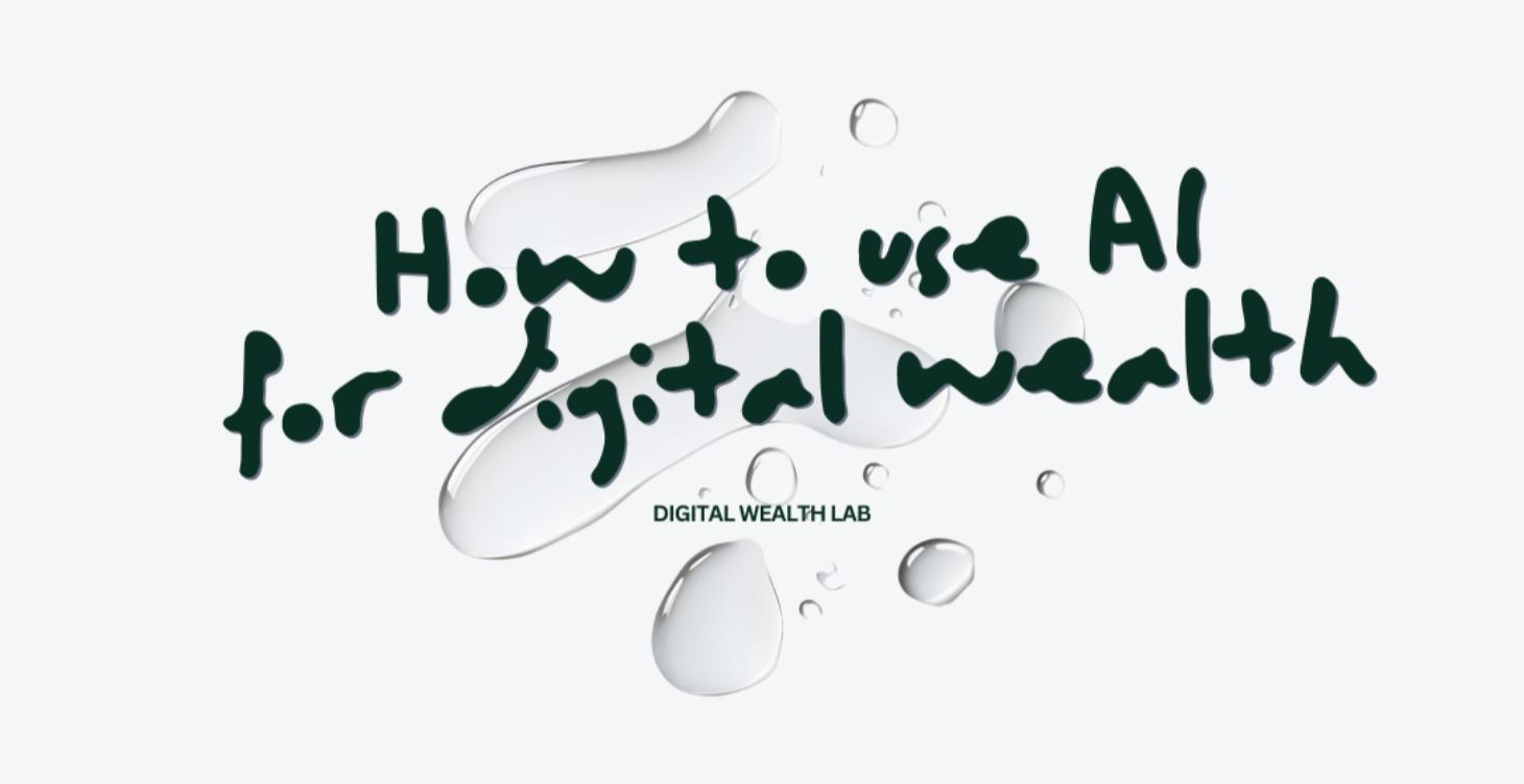 How to Use AI for Digital Wealth