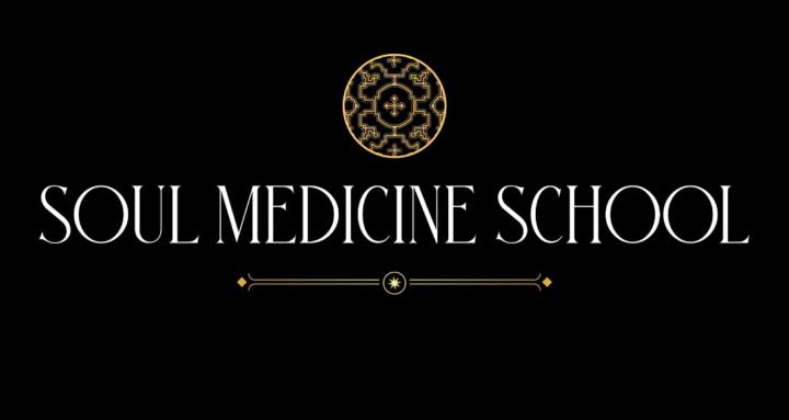 Soul Medicine School