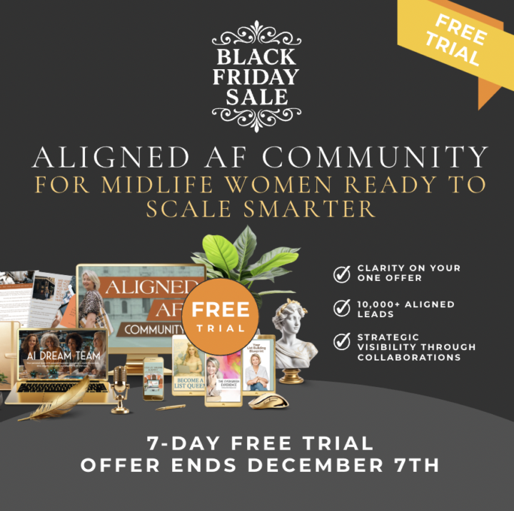 7-Day FREE Trial Access to the Aligned AF Community