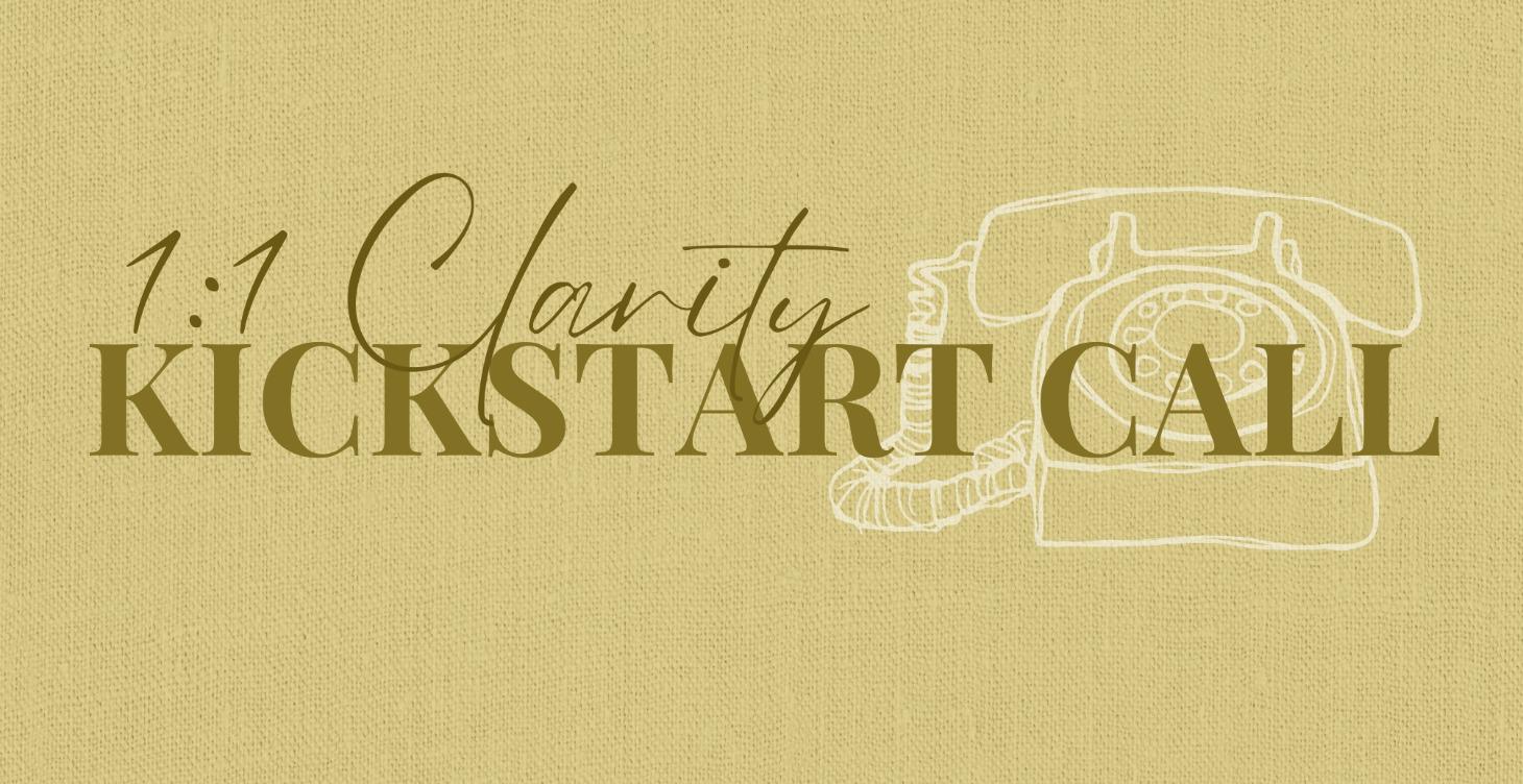 1:1 Clarity Kickstart Call