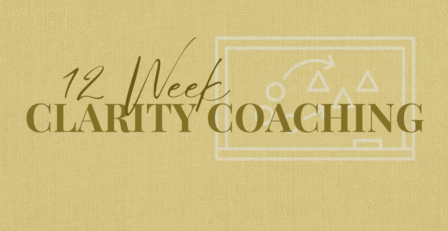 12-Week Clarity Coaching