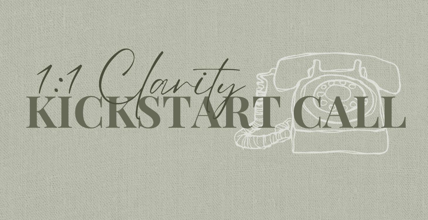 1:1 Clarity Kickstart Call