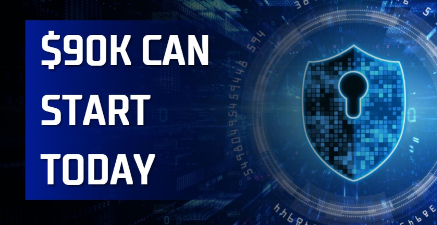 $90k Can Start Today