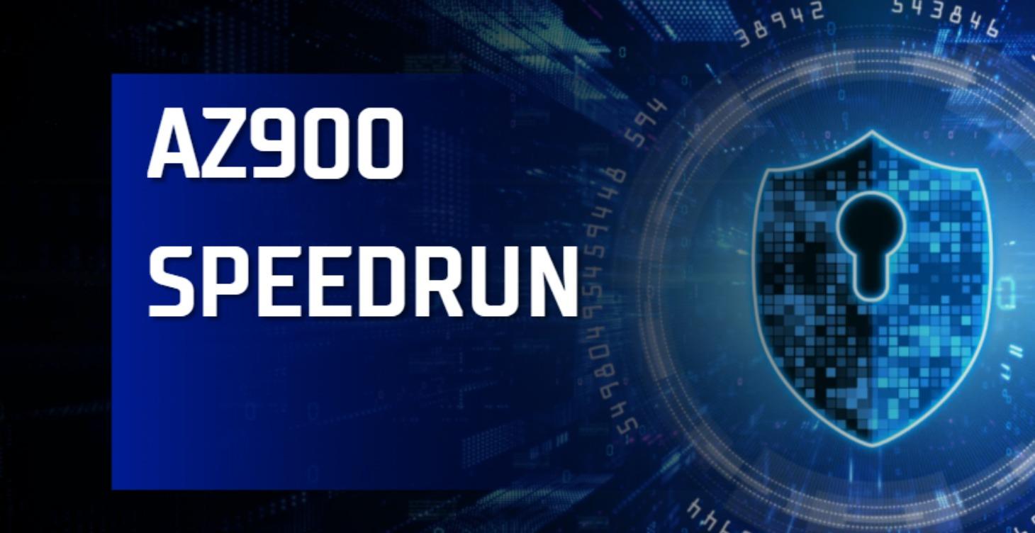 4-Day Azure 900 Speedrun (start anytime)