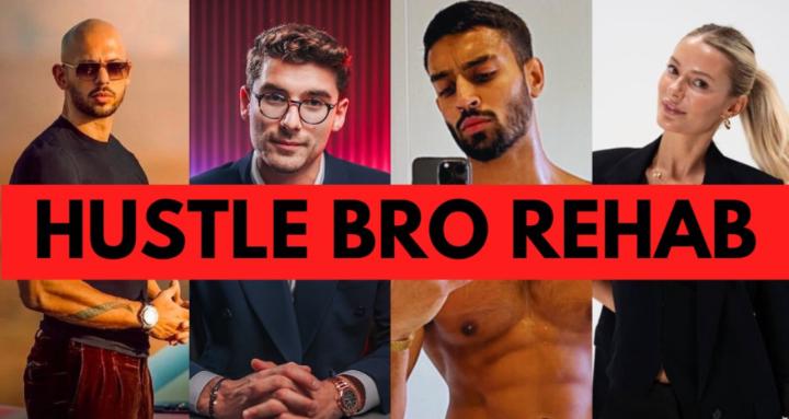 Hustle Bro Rehab