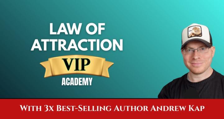 Law of Attraction VIP Academy
