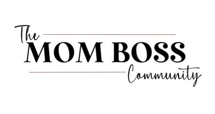 The Mom Boss Community