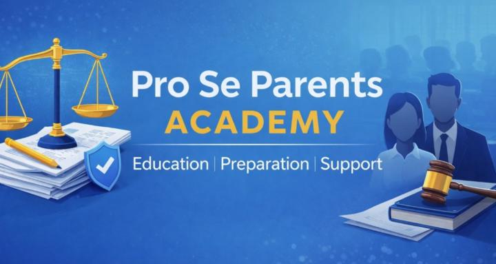 Pro Se Parent Academy