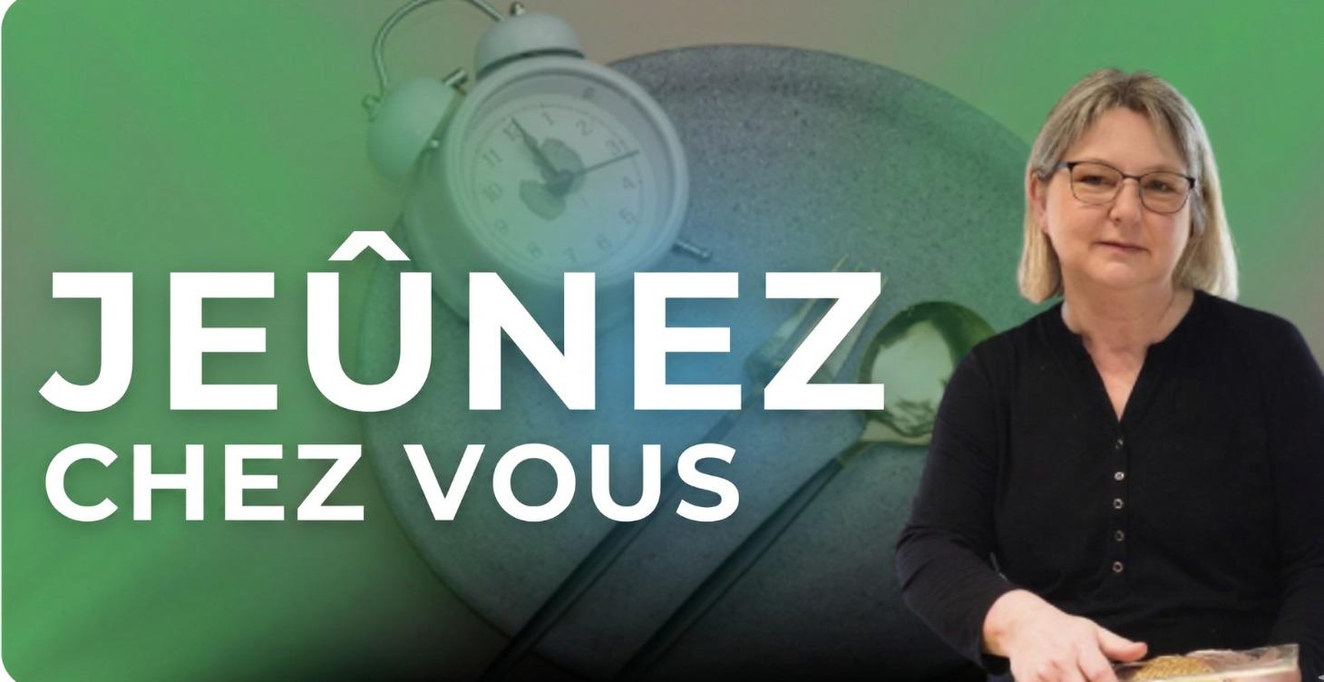 Jeûner chez vous