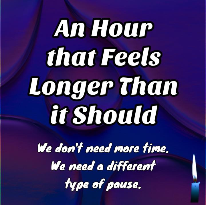We don't need more time. We need a different type of pause. 
