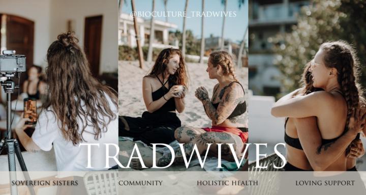 Bioculture Tradwives