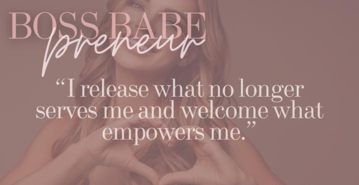 Welcome What Empowers You!
