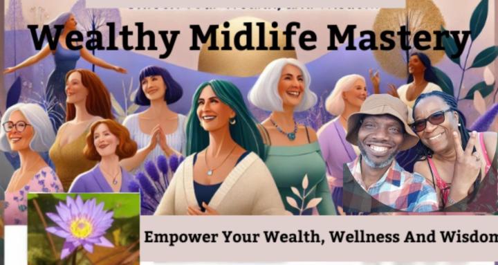 Wealthy Midlife Mastery