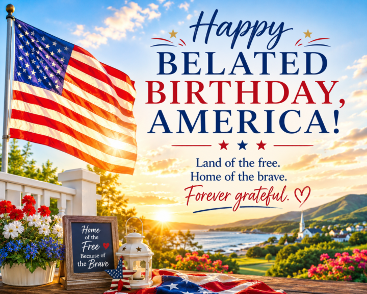 Happy Belated Birthday, USA