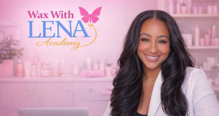 Wax With Lena Academy
