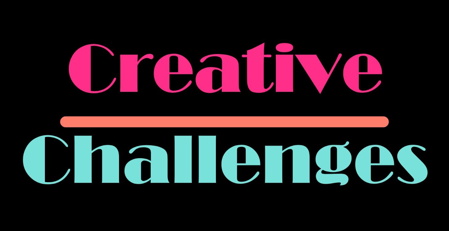 Creative Challenges