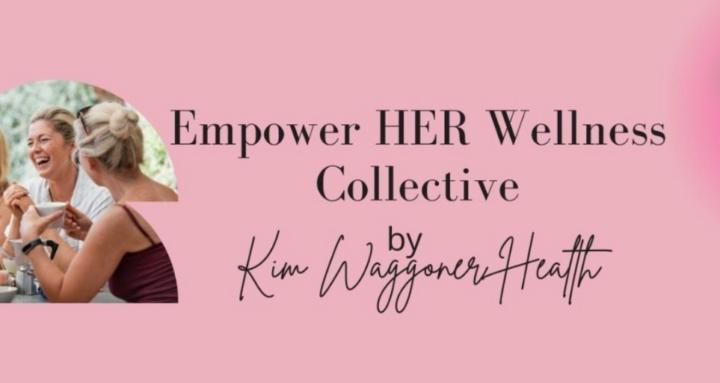 EmpowerHER Wellness Collective