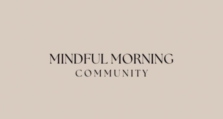 Mindful Morning Community