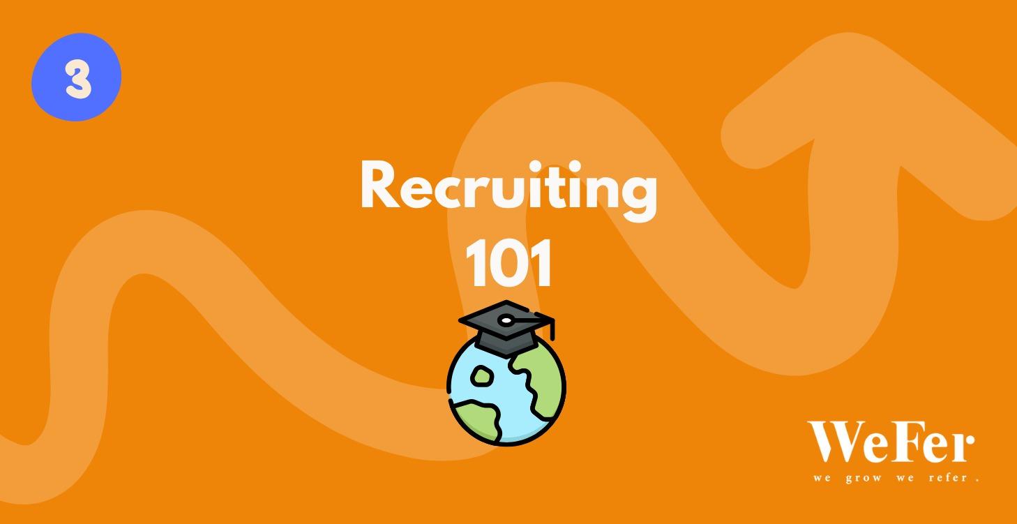 Recruiting 101 (Begin)